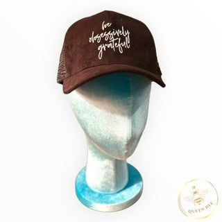 Be Obsessively Grateful Hat